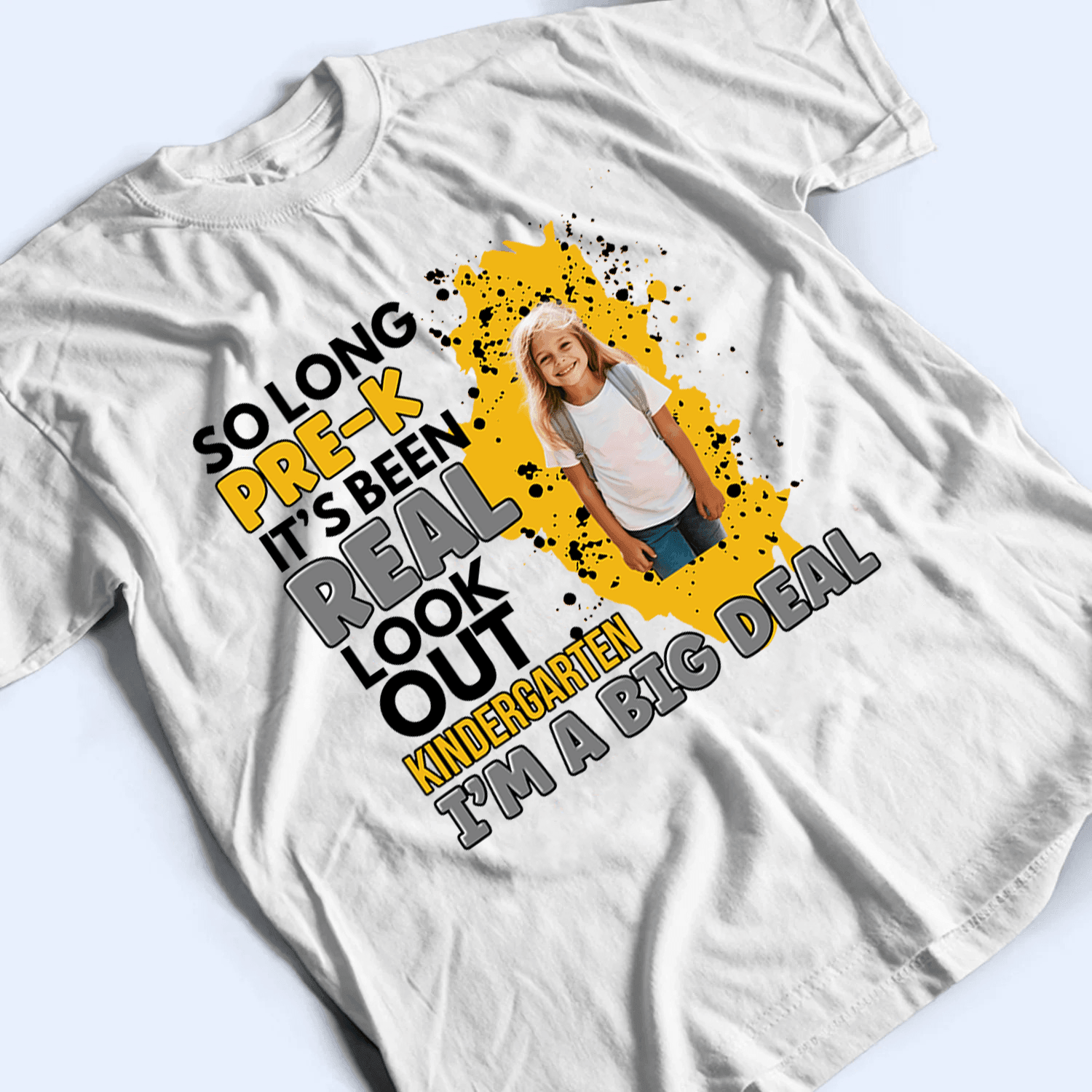 Custom Photo Back to School, I'm A Big Deal Custom Photo Back to School, I'm A Big Deal