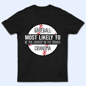Grandma Baseball Most Likely To Grandma Baseball Most Likely To