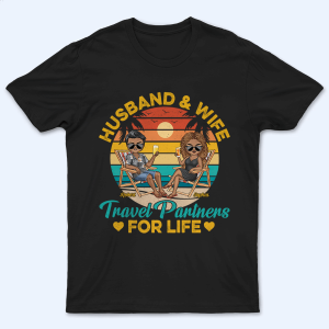 Husband And Wife Travel Partners For Life