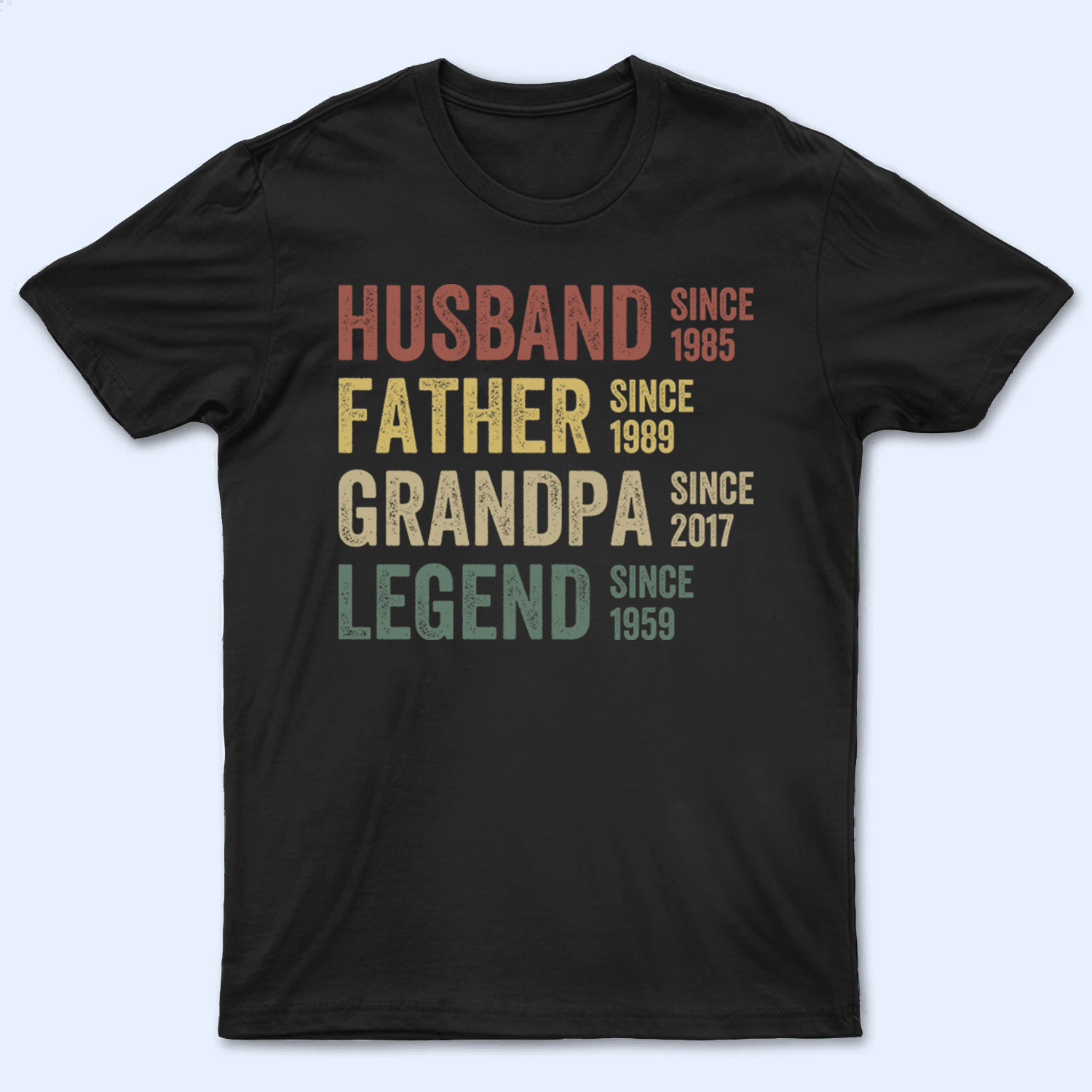 Husband, Father, Grandpa, Legend The Journey of a Lifetime Husband, Father, Grandpa, Legend The Journey of a Lifetime