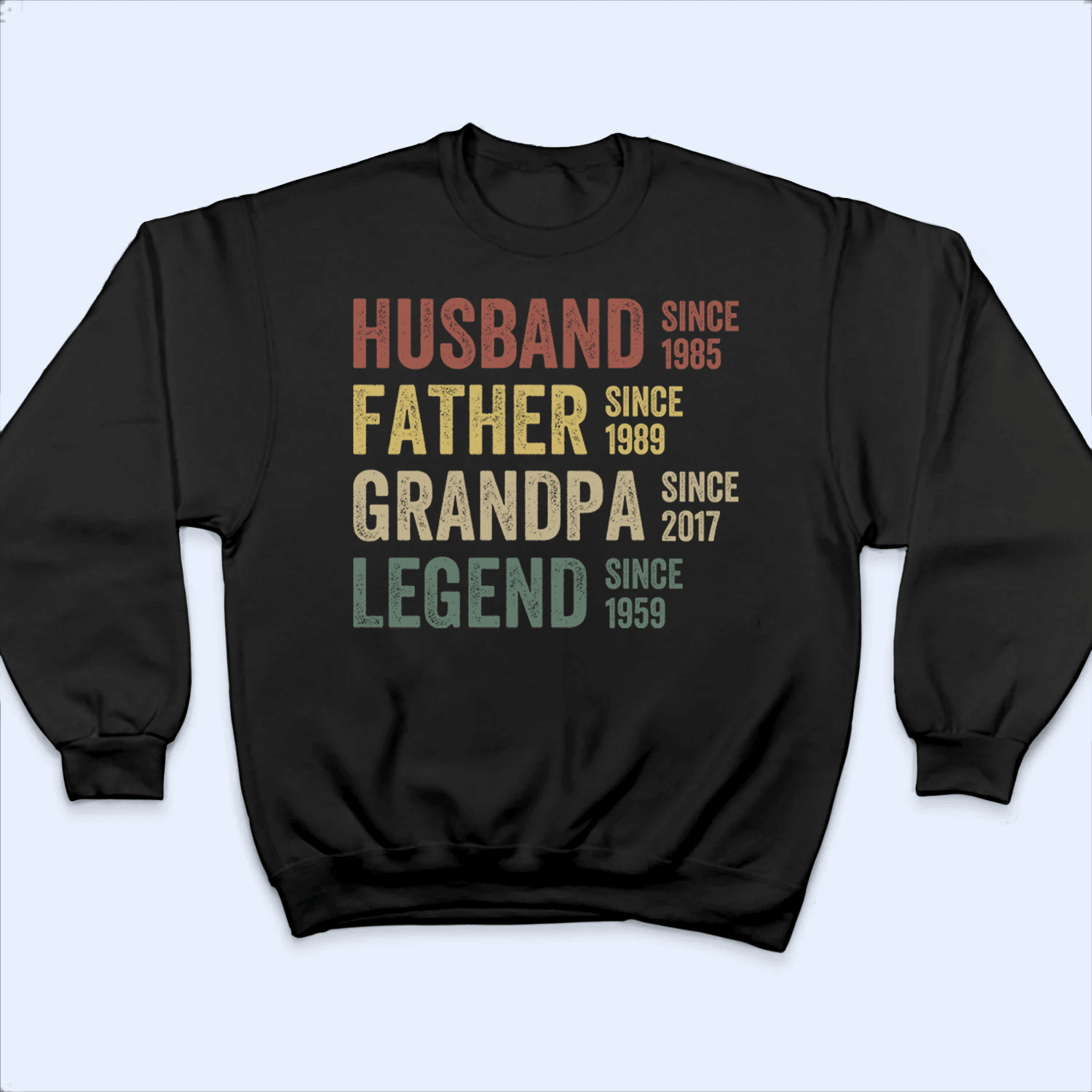 Husband, Father, Grandpa, Legend The Journey of a Lifetime Husband, Father, Grandpa, Legend The Journey of a Lifetime