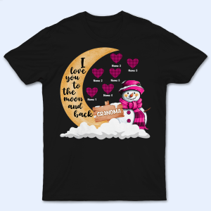 I Love You To The Moon And Back Snowman