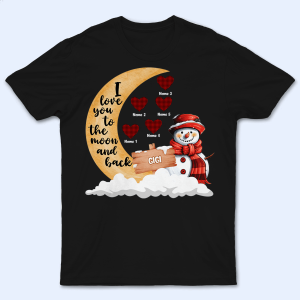 I Love You To The Moon And Back Snowman