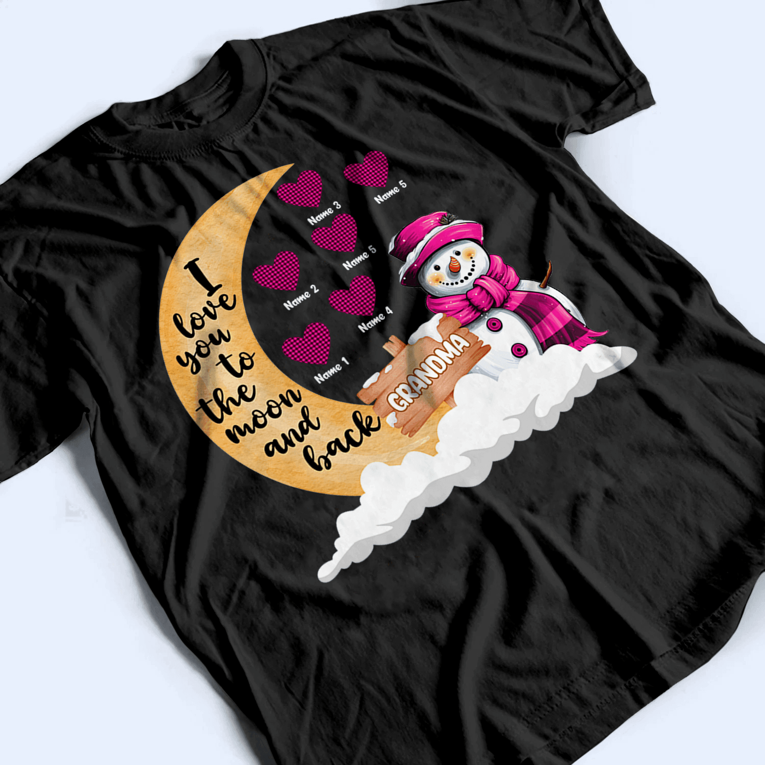 I Love You To The Moon And Back Snowman I Love You To The Moon And Back Snowman