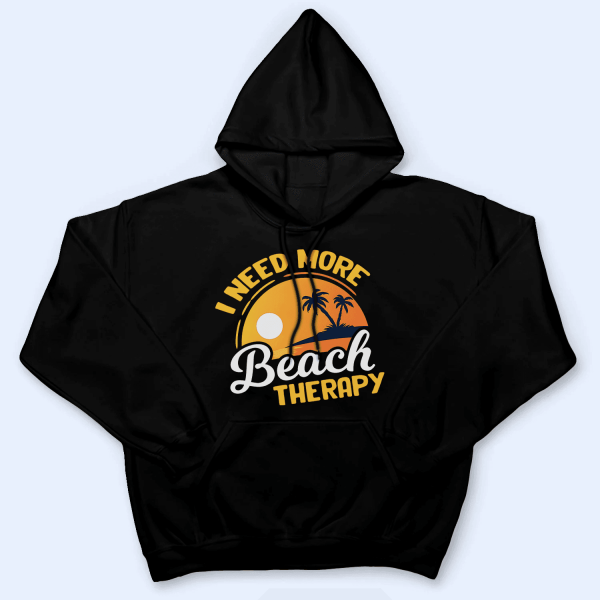 I Need More Beach Therapy
