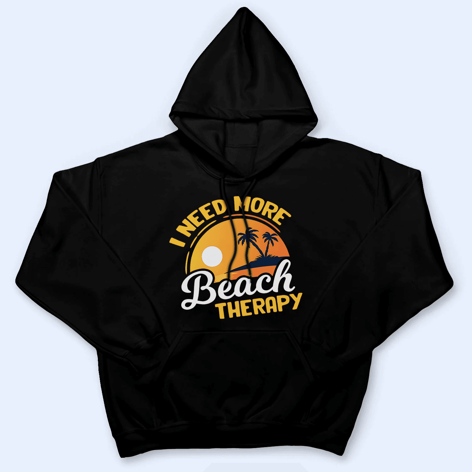 I Need More Beach Therapy I Need More Beach Therapy