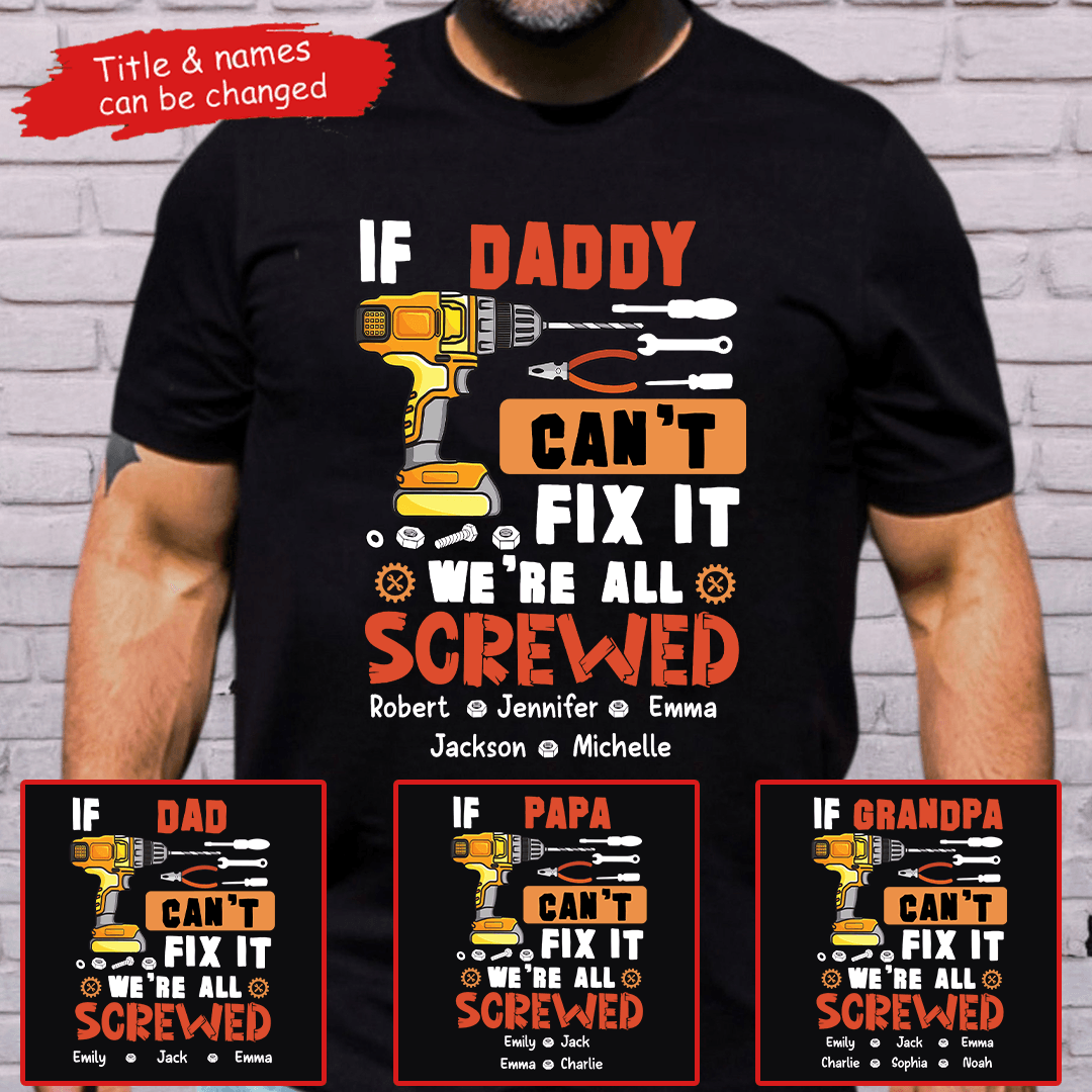 If Dad Can't Fix It We're All Screwed If Dad Can't Fix It We're All Screwed