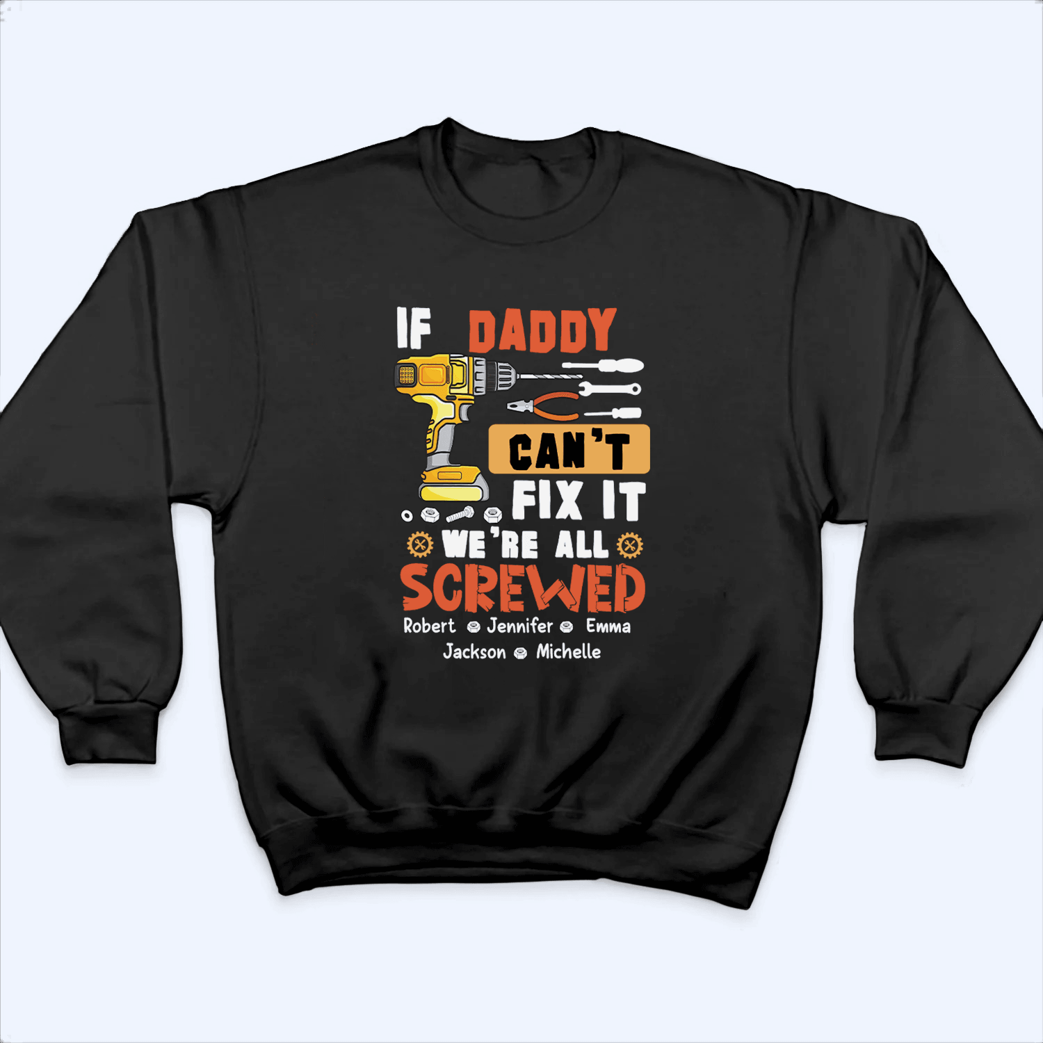 If Dad Can't Fix It We're All Screwed If Dad Can't Fix It We're All Screwed