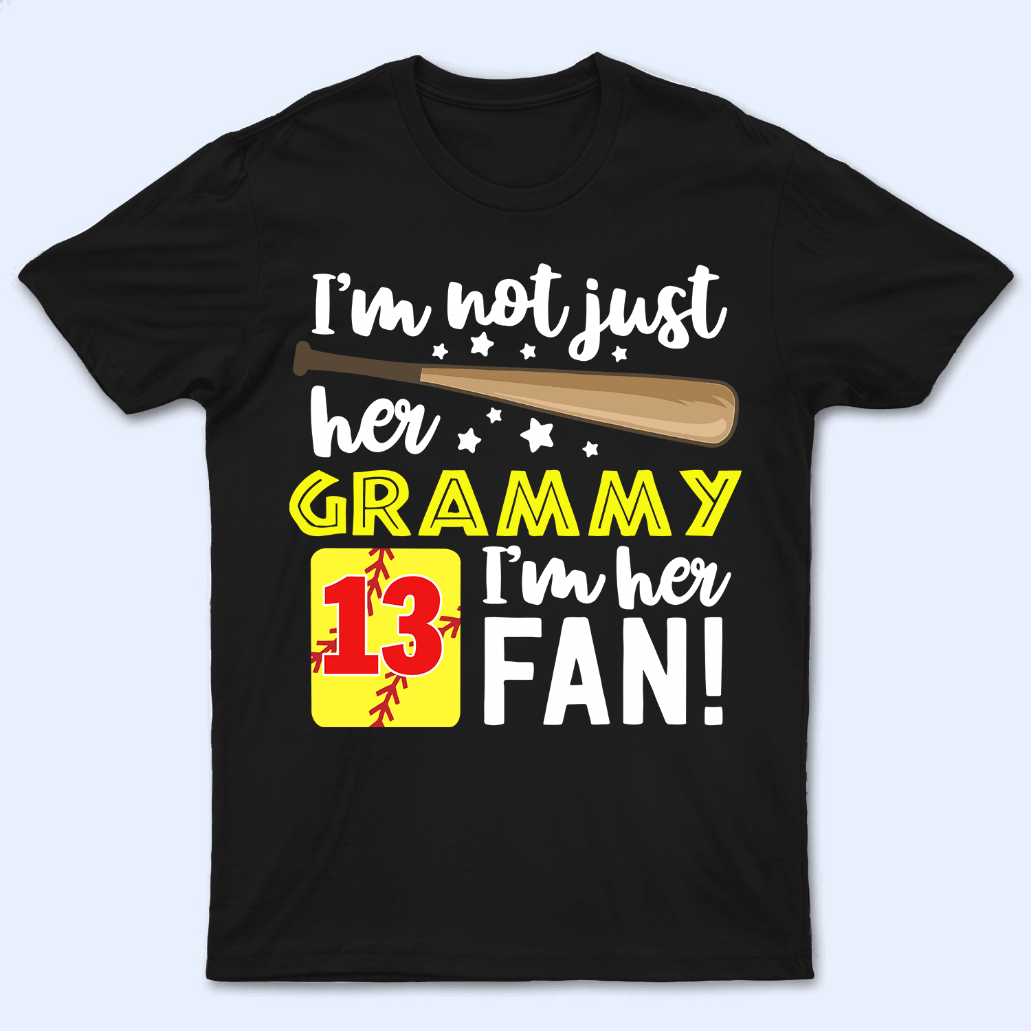 I'm Not Just His Grandma I'm His Fan I'm Not Just His Grandma I'm His Fan