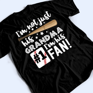 Im Not Just His Grandma Im His Fan 4