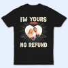 I’m Yours, No Refund