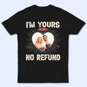 I’m Yours, No Refund