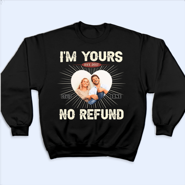 I’m Yours, No Refund