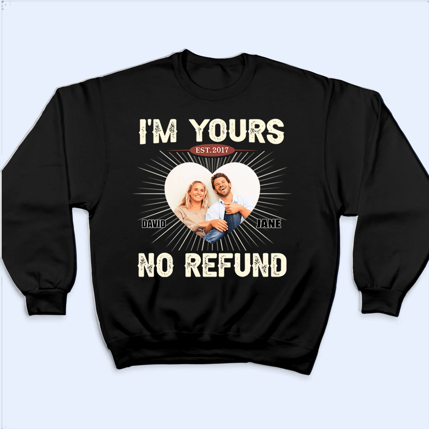 I'm Yours, No Refund I'm Yours, No Refund