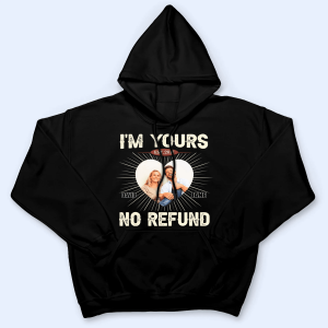Im Yours No Refund 5