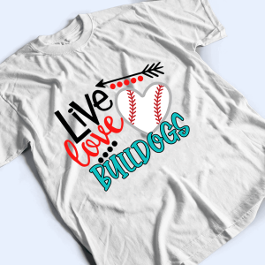 Live Love Mascot - Personalized Custom T Shirt 2 Live Love Mascot Personalized Custom T Shirt 3