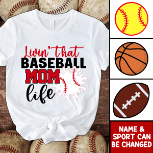 Livin That Baseball Life – Personalized Custom T Shirt