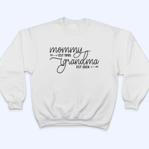 Mom Est Grandma Est - Personalized Custom T Shirt 4 Mom Est Grandma Est Personalized Custom T Shirt 5