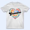 My Favorite People Call Me Grandma Heart – Personalized Custom T Shirt