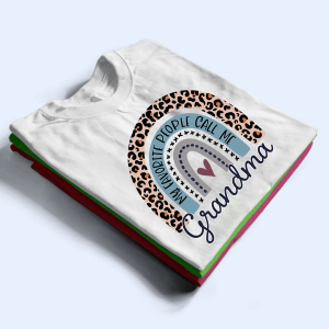 My Favorite People Call Me Grandma - Personalized Custom T Shirt 4 My Favorite People Call Me Grandma Personalized Custom T Shirt 5