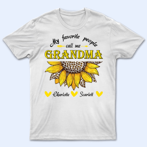 My Favorite People Call Me Grandma Sunflower