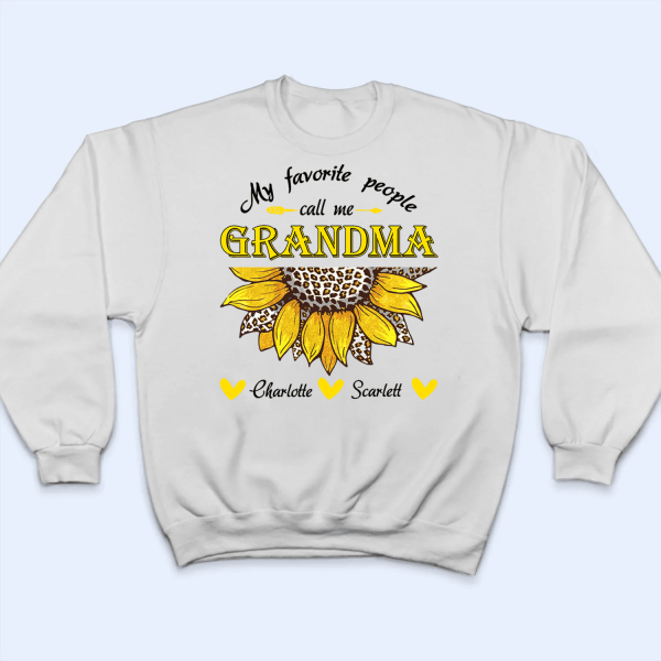 My Favorite People Call Me Grandma Sunflower