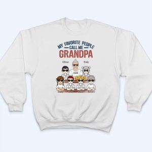 My Favorite People Call Me - Personalized Custom T Shirt 4 My Favorite People Call Me Personalized Custom T Shirt 5