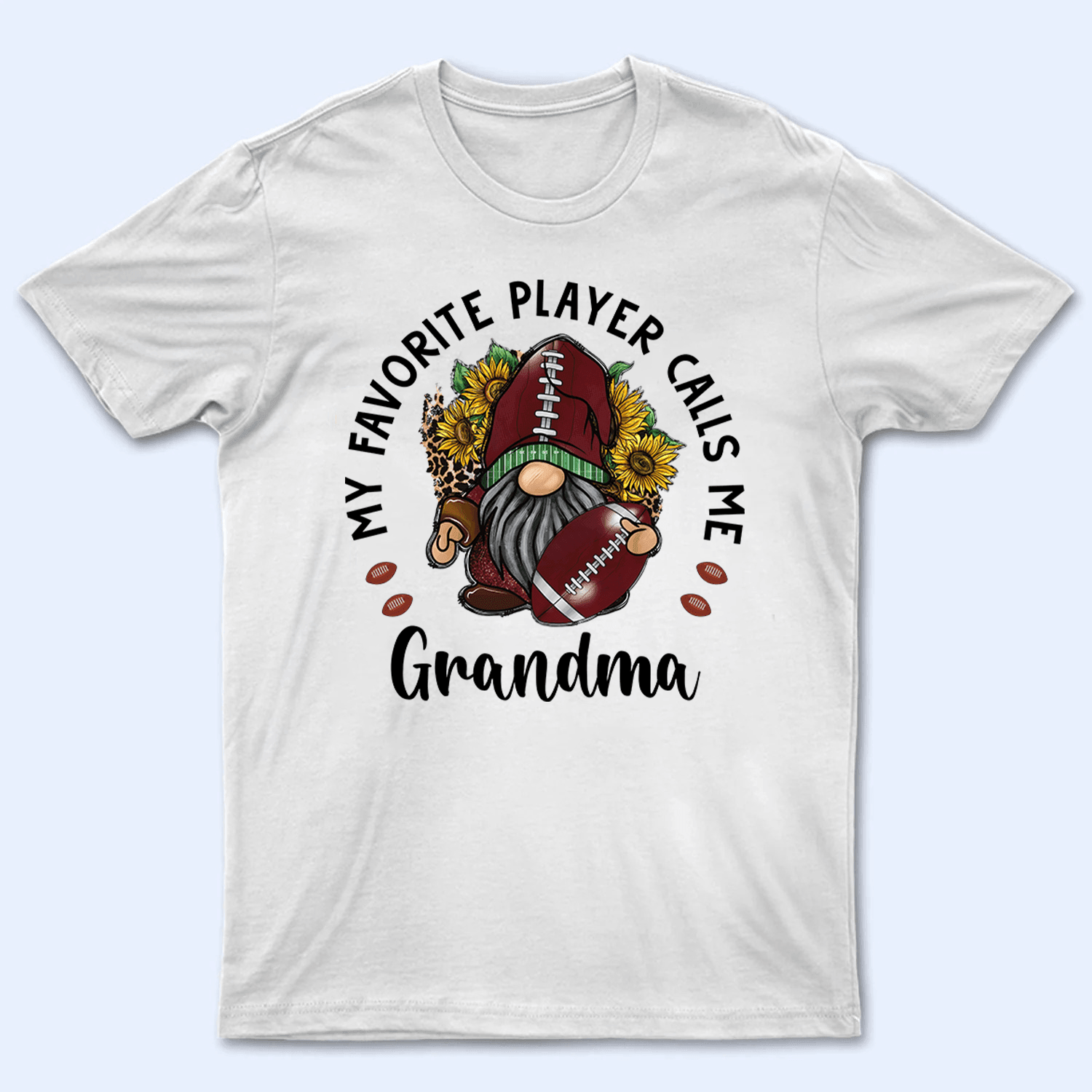 My Favorite Player Calls Me Grandma With Gnome Flowers My Favorite Player Calls Me Grandma With Gnome Flowers