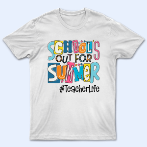 School Out For Summer- Personalized Custom T Shirt