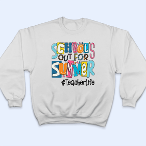 School Out For Summer- Personalized Custom T Shirt 4 School Out For Summer Personalized Custom T Shirt 5