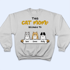 This Cat Mom belongs to