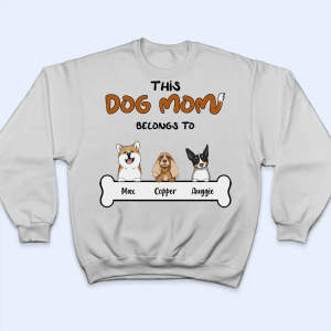 This Dog Mom belongs to