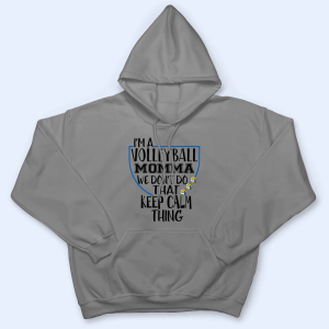 We dont do that keep calm thing 3