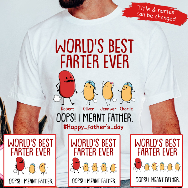 World’s Best Farter Ever I Mean Father