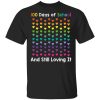 100 days of school and still loving it hearts 100th day shirt