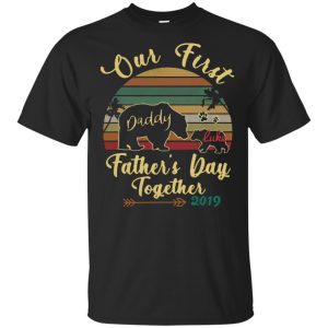 Bear old first daddy Luke Father’s day together 2019 vintage shirt