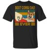 Best corgi Dad ever shirt