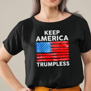 Keep America Trmpless shirt