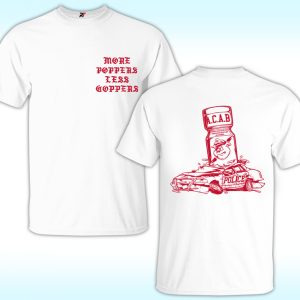 More Poppers Less Coppers ACAB Shirt