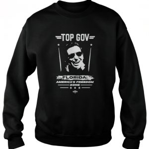 Top Gov Ron DeSantis Florida America’s freedom zone sweatshirt