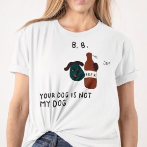 Your dog is not my dog sweatshirt 3