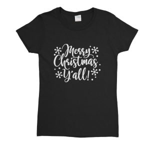Merry Christmas Ya’ll Womens T-Shirt