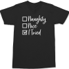 Naughty Nice I tried T-Shirt
