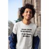 I’m Not Trying To Be Difficult T-Shirt