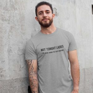 Not Tonight Ladies T-Shirt