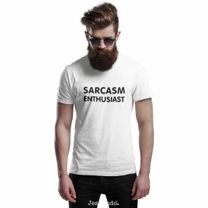 Sarcasm Enthusiast T-Shirt