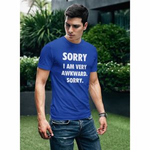 Sorry I’m Awkward T-Shirt